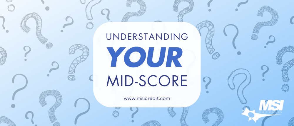 understanding-your-mid-score