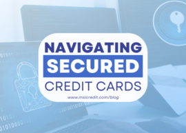 Navigating the World of Secured Credit Cards
