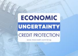 Protecting Your Credit During Economic Uncertainty