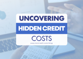 The Hidden Costs of Credit: What You Need to Watch Out For
