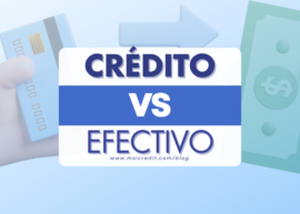 La Importancia de Tener un Historial Crediticio vs. Solo Manejar Efectivo