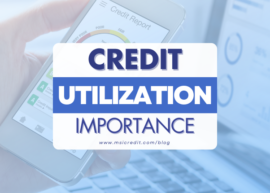 Understanding Credit Utilization: How It Impacts Your Credit Score