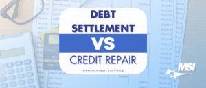 Debt Settlement VS Credit Repair BLOG